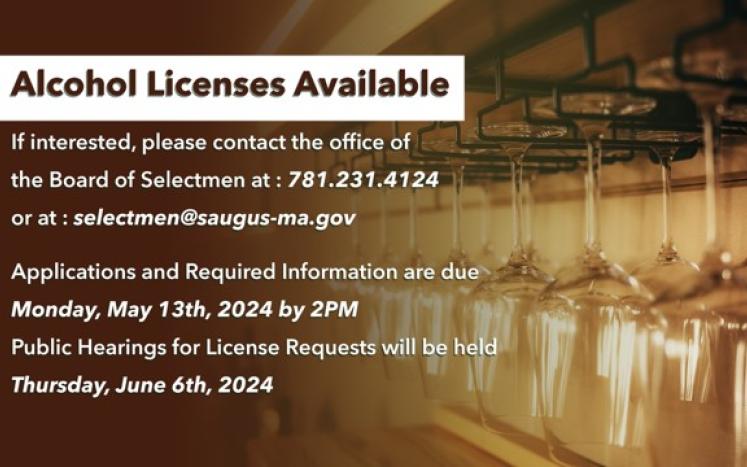 Alcohol Licenses Available if interested, call 781-231-4124  